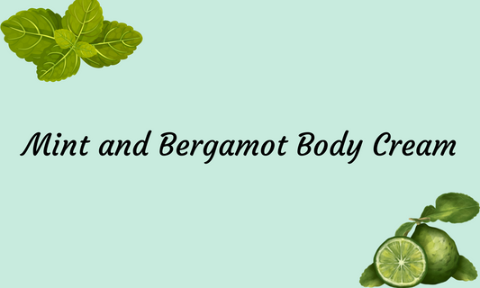 Bergamot and Mint Cream